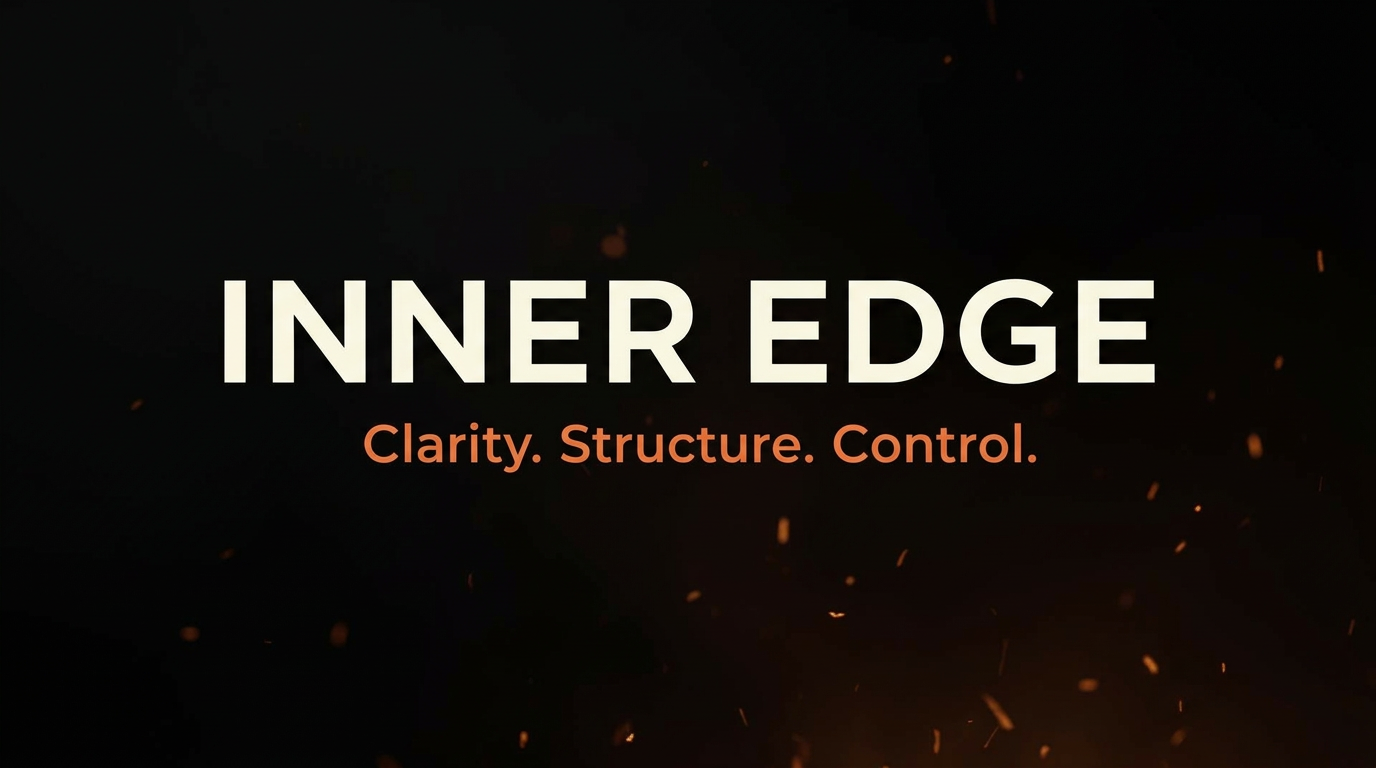 Inner Edge — Clarity. Structure. Control. | Advisory by Imran Khan